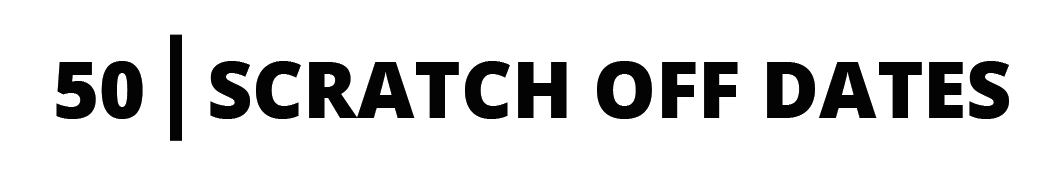 Scratch Off Dates Button